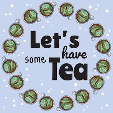 Let’s have some tea!